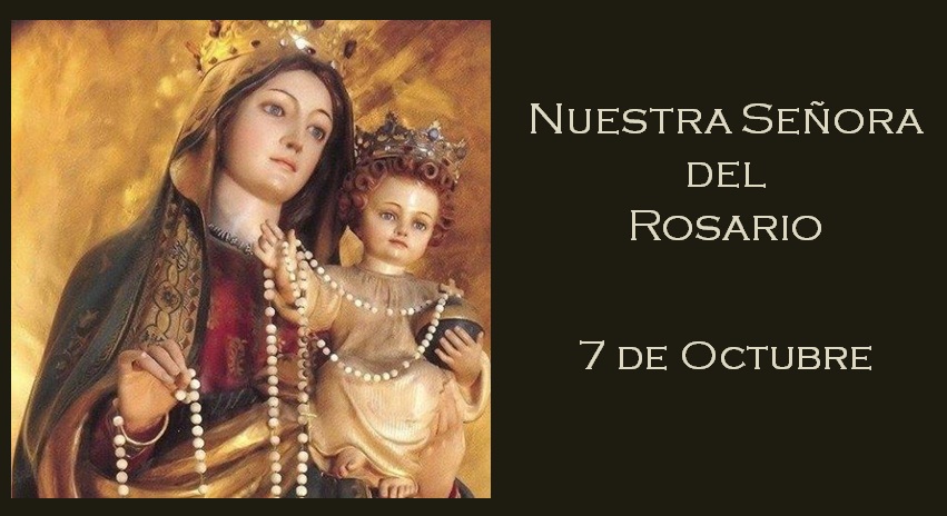 Resultado de imagen de 7 de octubre la virgen del rosario